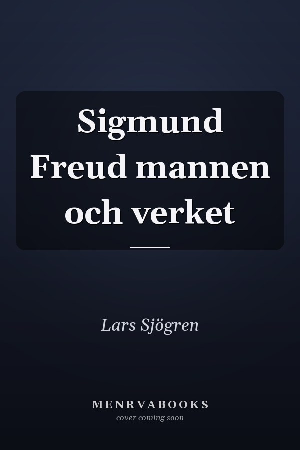 Sigmund Freud mannen och verket