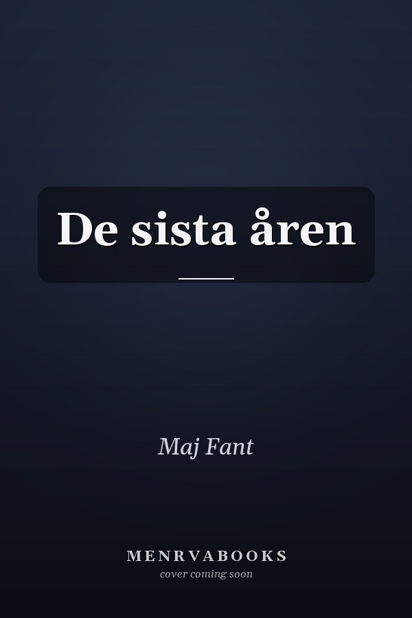 De sista åren
