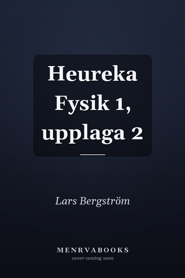 Heureka Fysik 1, upplaga 2