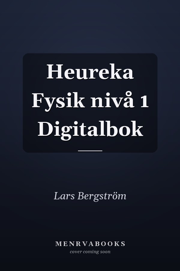 Heureka Fysik nivå 1 Digitalbok