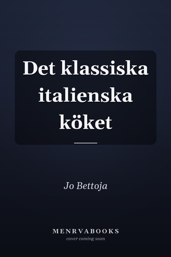 Det klassiska italienska köket