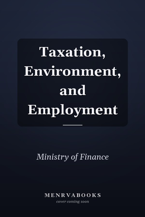 Taxation, Environment, and Employment