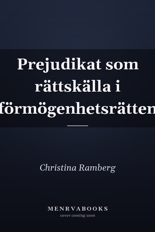 Prejudikat som rättskälla i förmögenhetsrätten