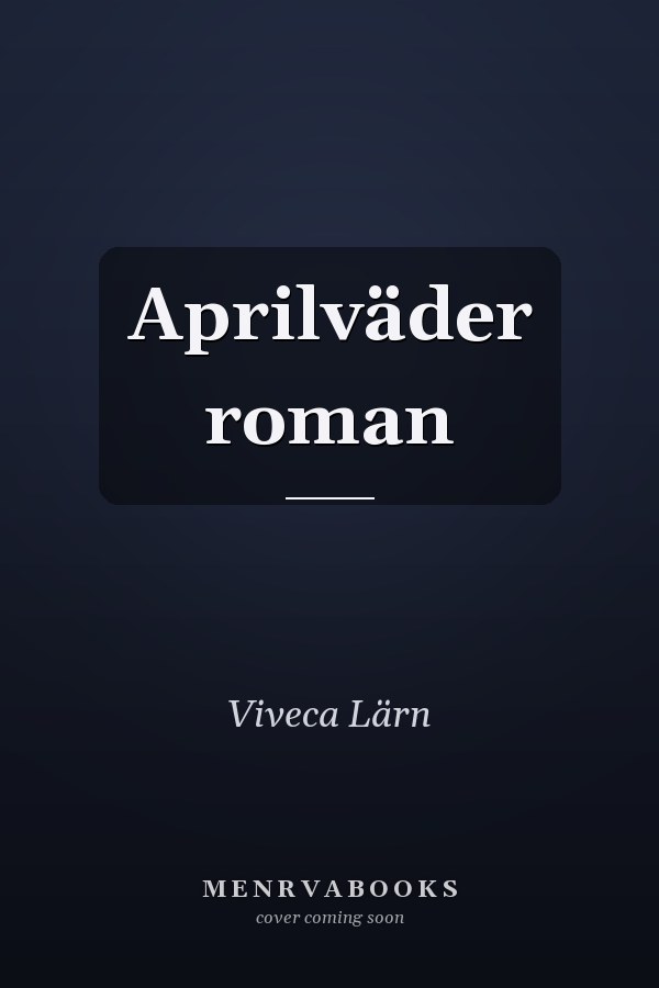 Aprilväder roman