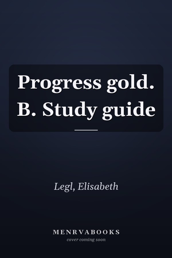 Progress gold. B. Study guide