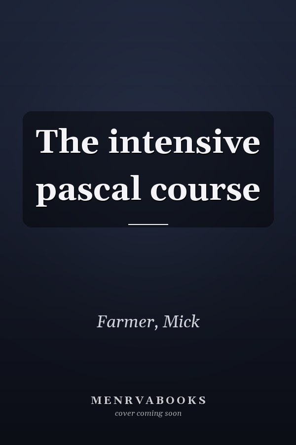 The intensive pascal course