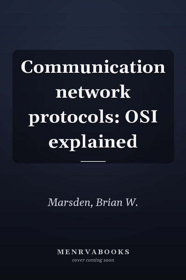Communication network protocols: OSI explained