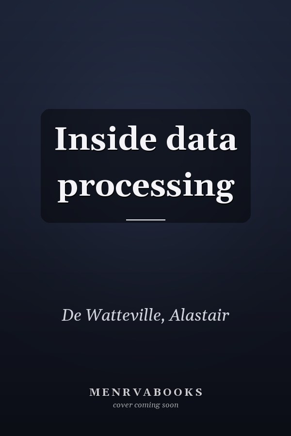 Inside data processing