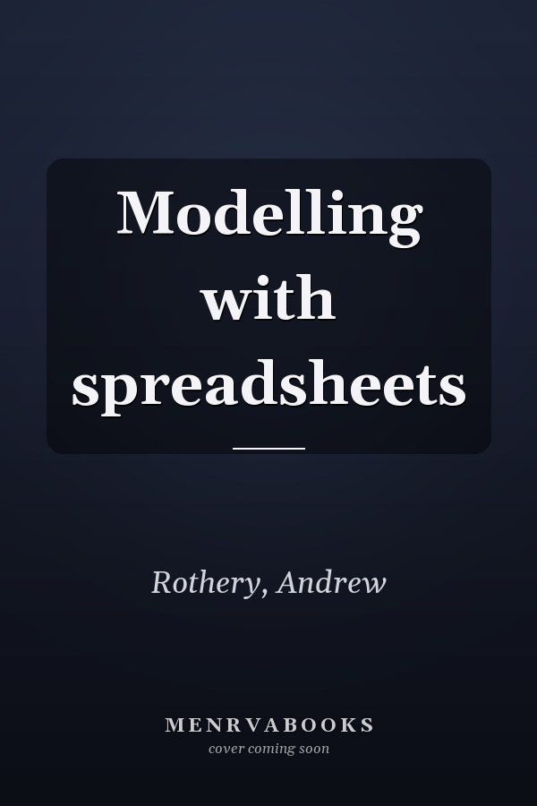 Modelling with spreadsheets