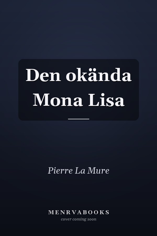 Den okända Mona Lisa