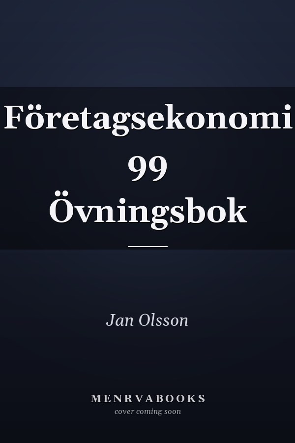 Företagsekonomi 99 Övningsbok
