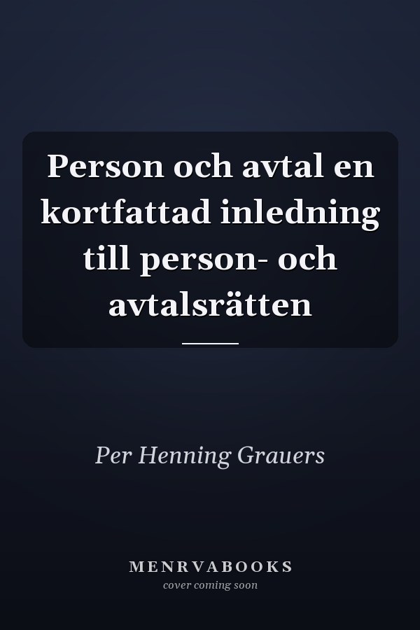 Person och avtal en kortfattad inledning till person- och avtalsrätten