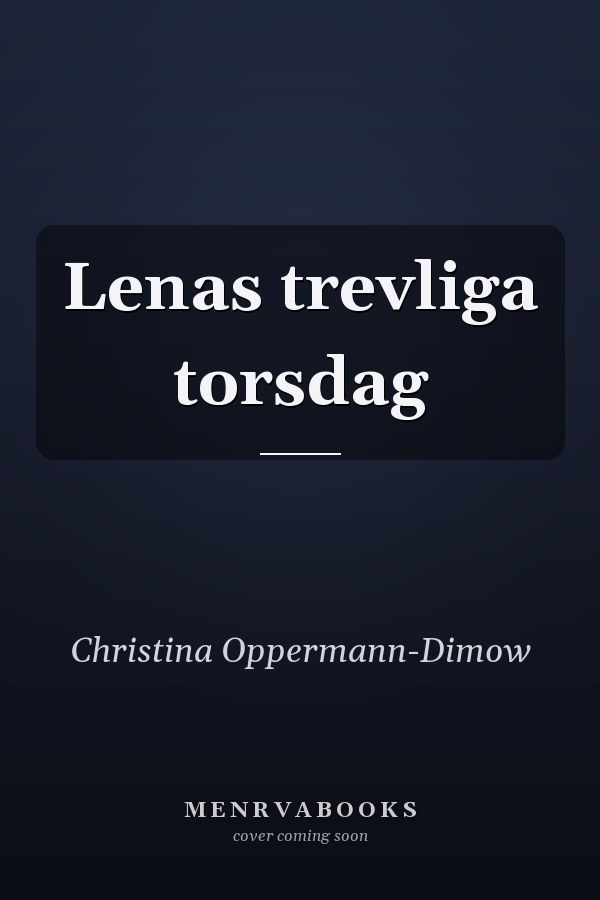 Lenas trevliga torsdag
