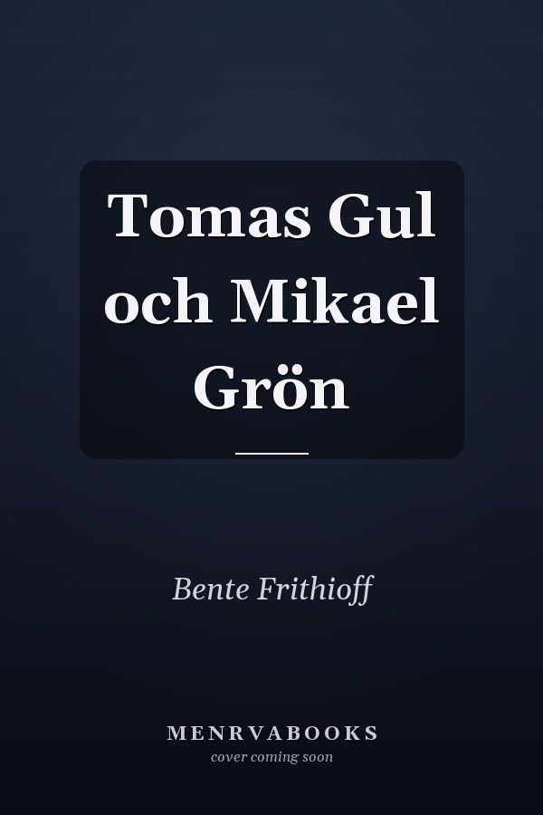 Tomas Gul och Mikael Grön