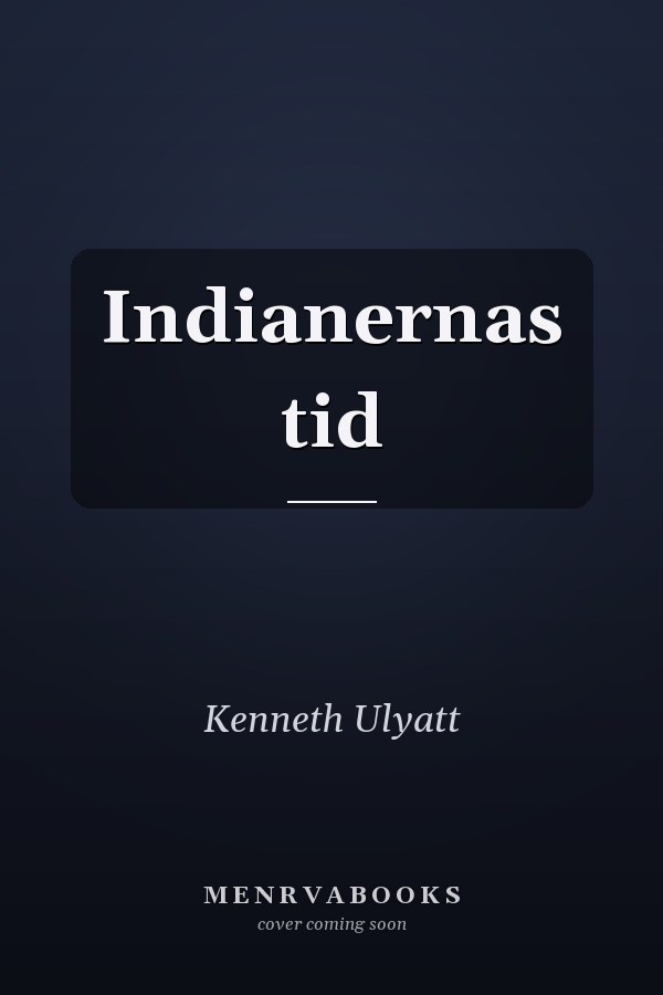Indianernas tid