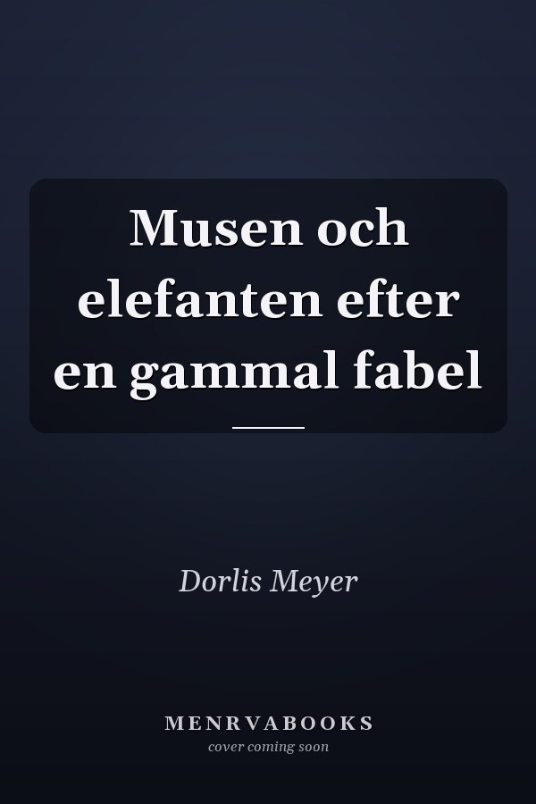 Musen och elefanten efter en gammal fabel