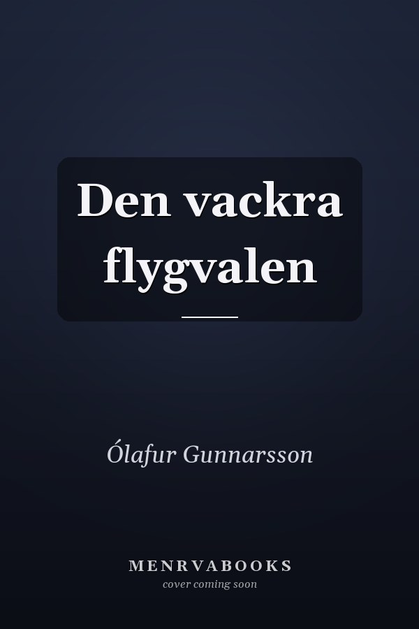 Den vackra flygvalen