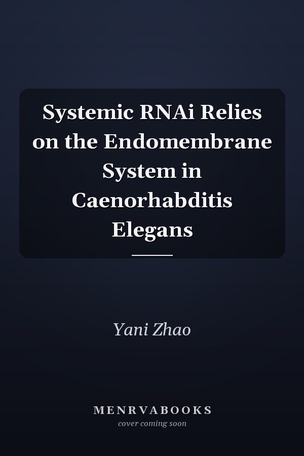 Systemic RNAi Relies on the Endomembrane System in Caenorhabditis Elegans