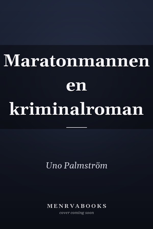 Maratonmannen en kriminalroman