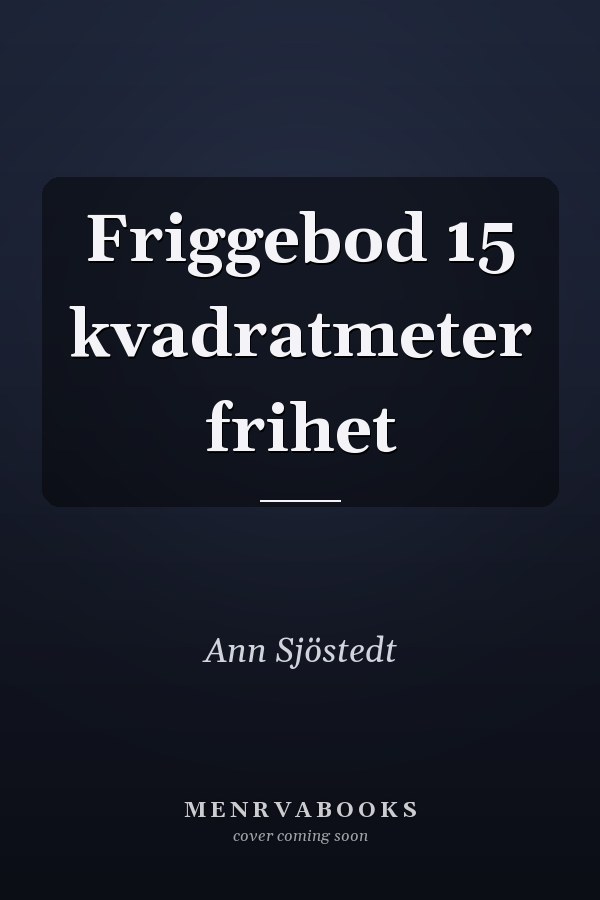 Friggebod 15 kvadratmeter frihet