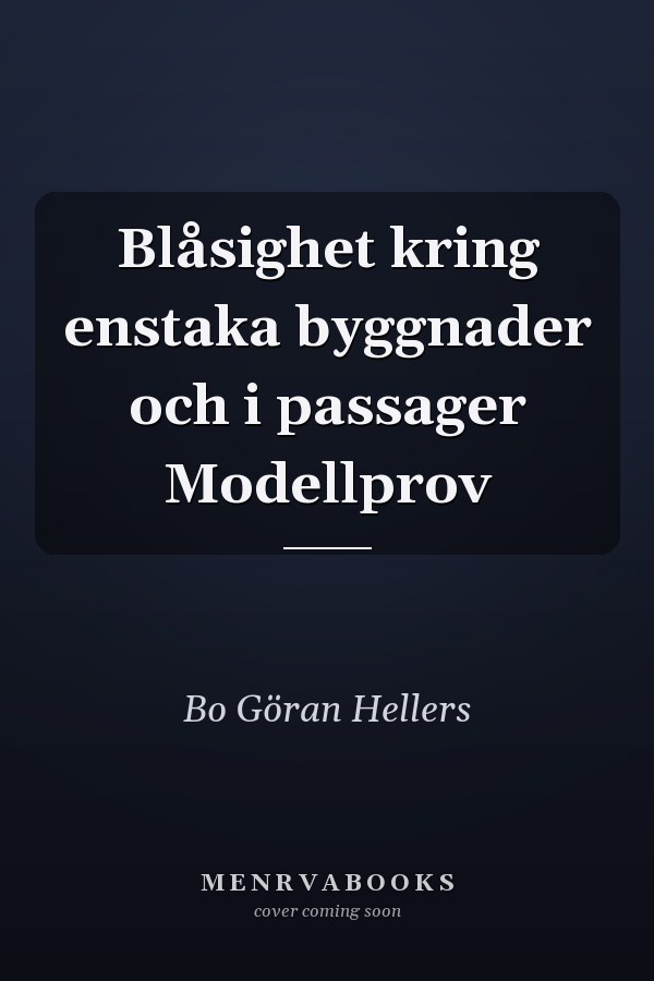 Blåsighet kring enstaka byggnader och i passager Modellprov