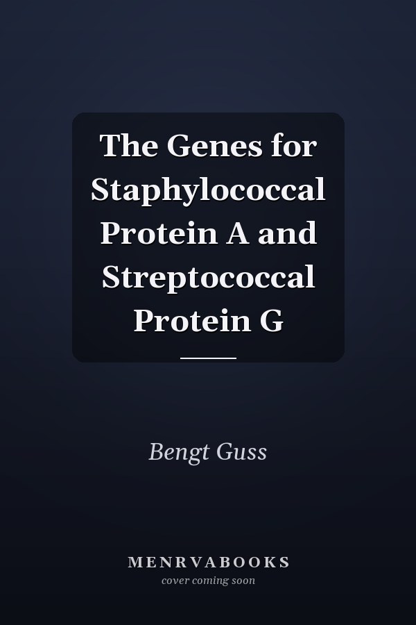 The Genes for Staphylococcal Protein A and Streptococcal Protein G