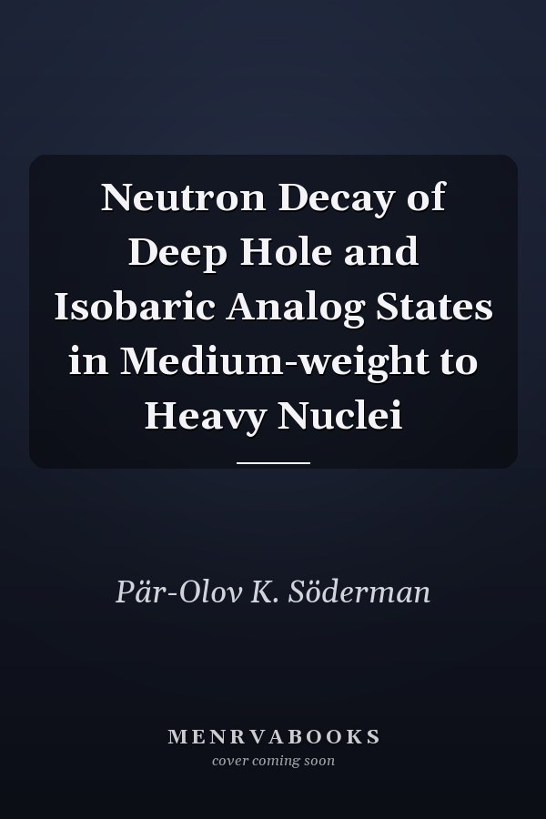 Neutron Decay of Deep Hole and Isobaric Analog States in Medium-weight to Heavy Nuclei