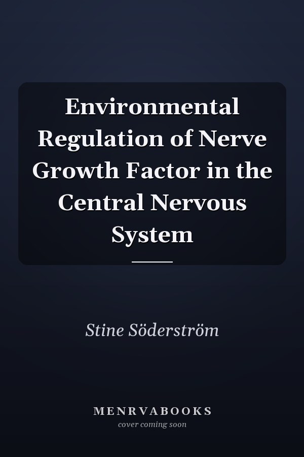 Environmental Regulation of Nerve Growth Factor in the Central Nervous System