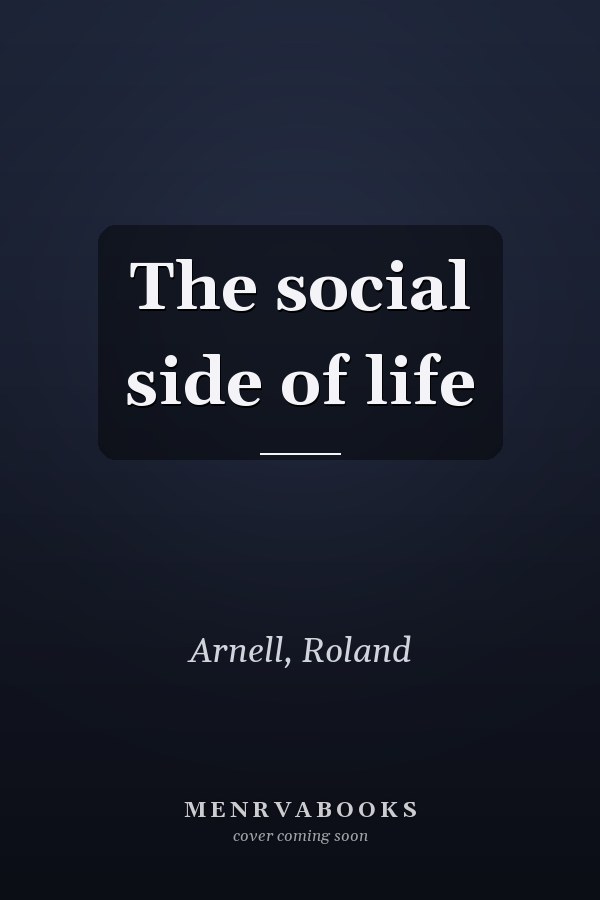The social side of life
