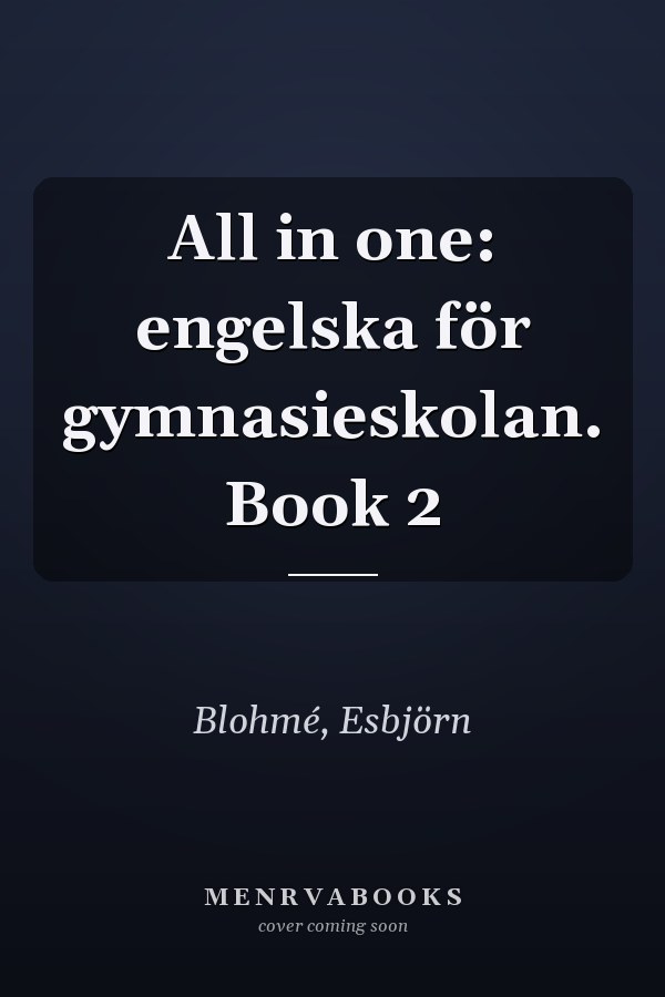 All in one: engelska för gymnasieskolan. Book 2