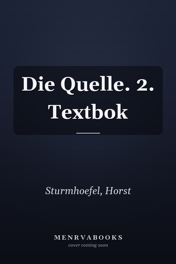 Die Quelle. 2. Textbok