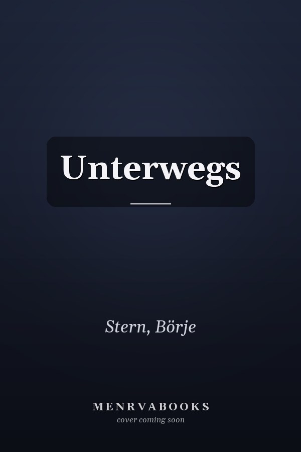 Unterwegs