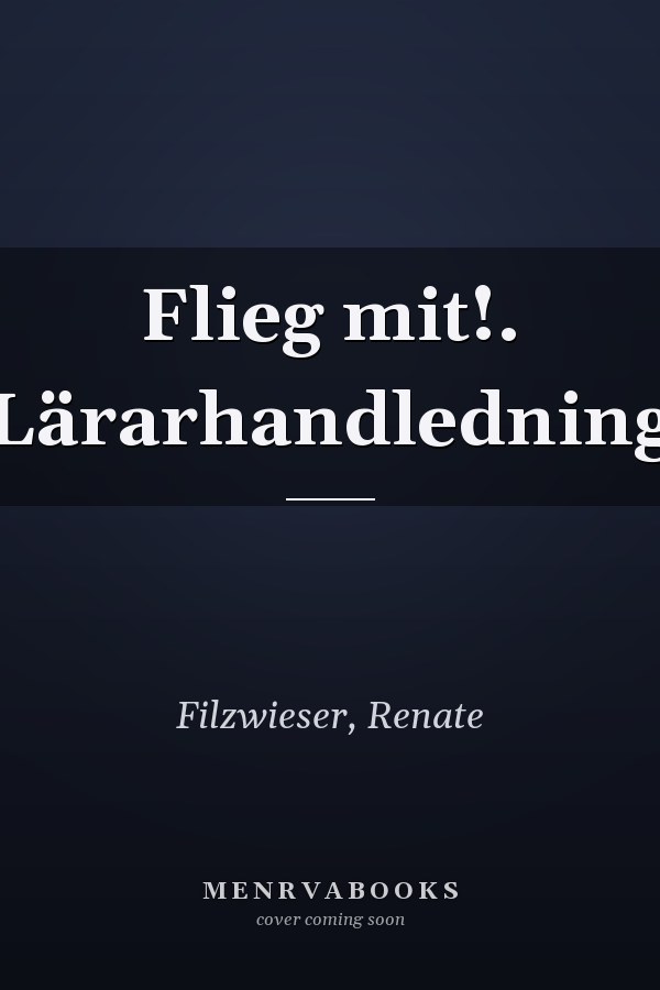 Flieg mit!. Lärarhandledning