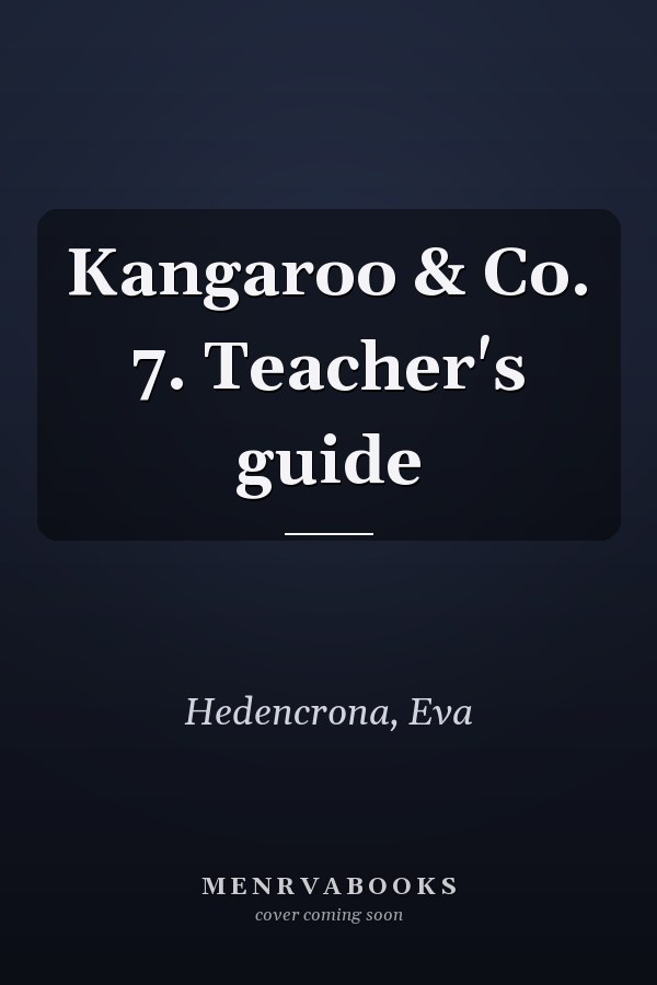 Kangaroo & Co. 7. Teacher's guide