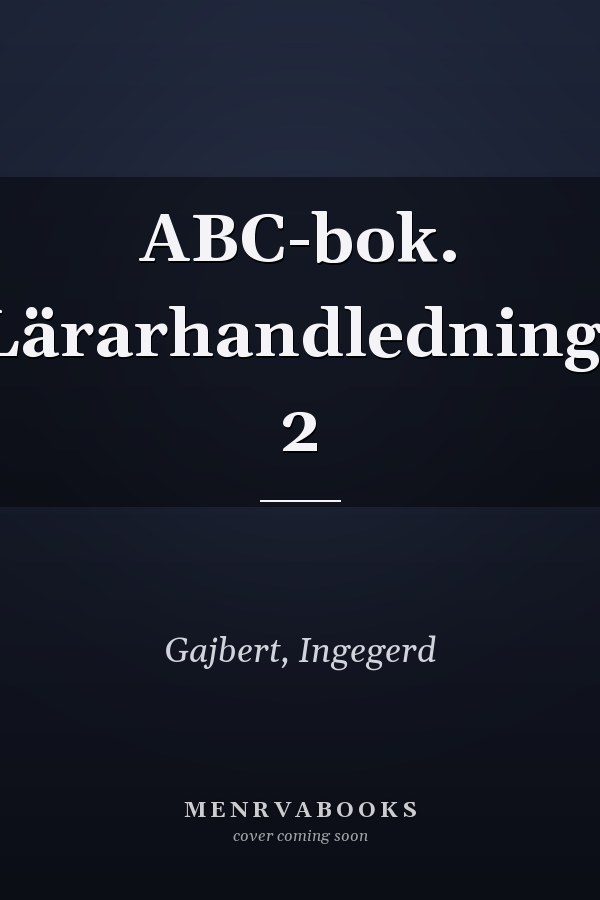 ABC-bok. Lärarhandledning. 2