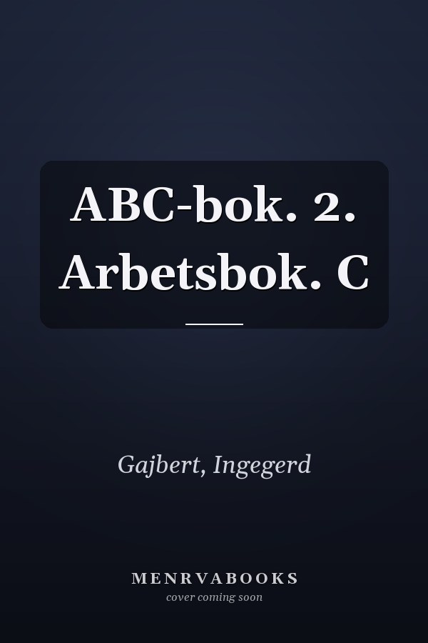 ABC-bok. 2. Arbetsbok. C