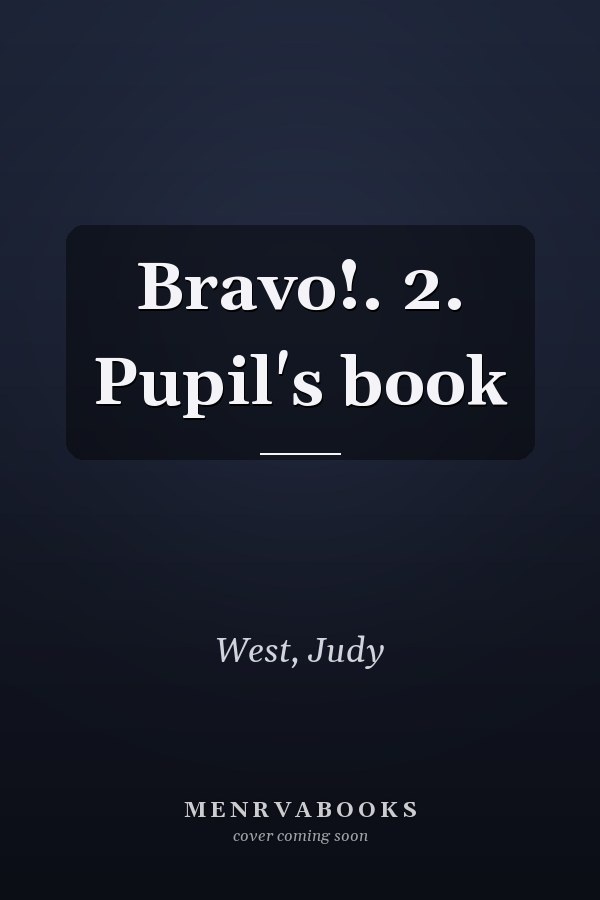 Bravo!. 2. Pupil's book