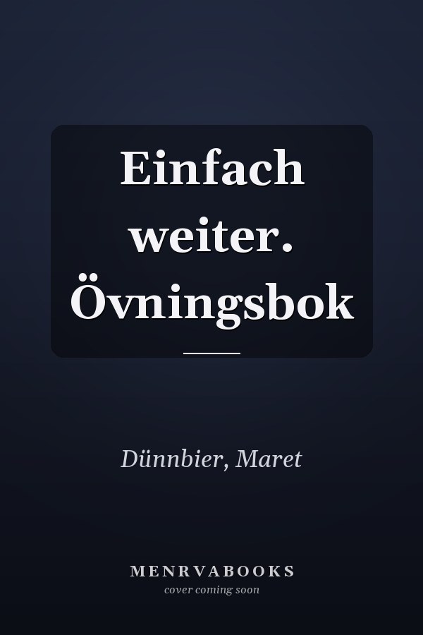 Einfach weiter. Övningsbok