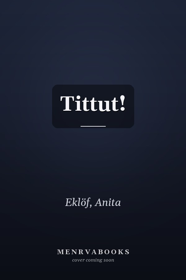 Tittut!