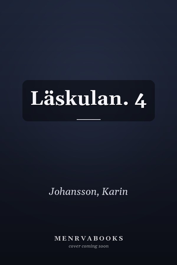 Läskulan. 4