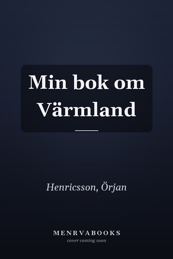 Min bok om Värmland