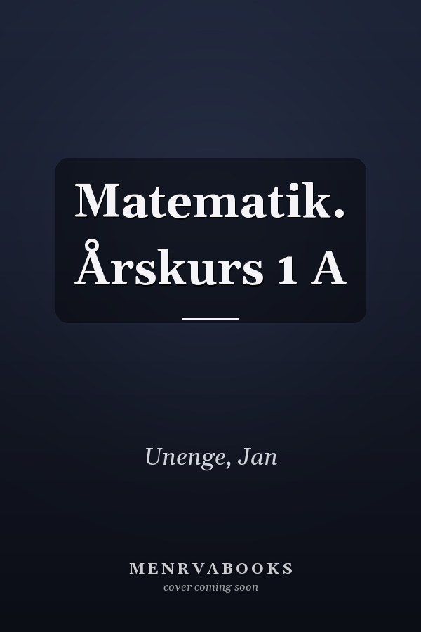 Matematik. Årskurs 1 A