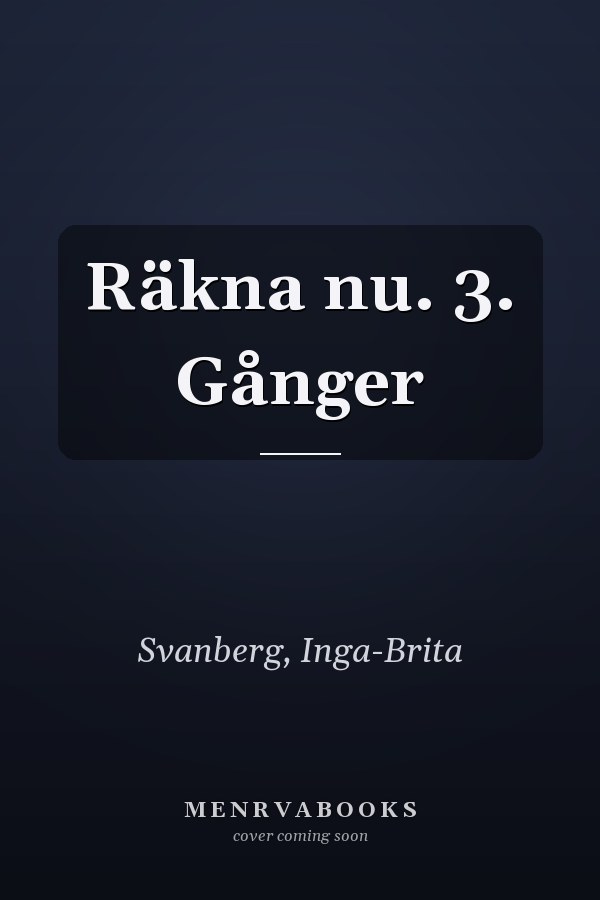 Räkna nu. 3. Gånger