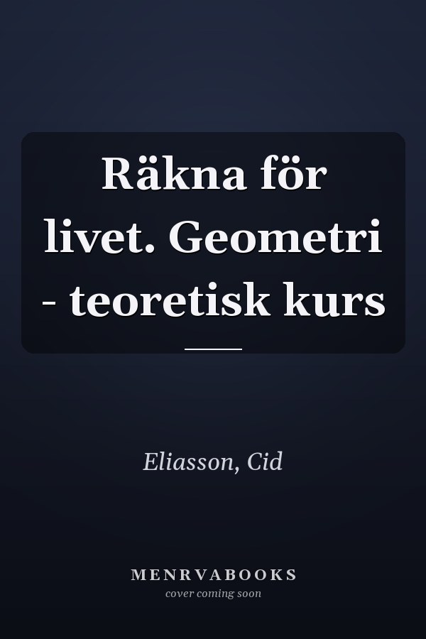 Räkna för livet. Geometri - teoretisk kurs
