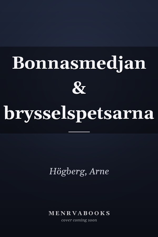 Bonnasmedjan & brysselspetsarna