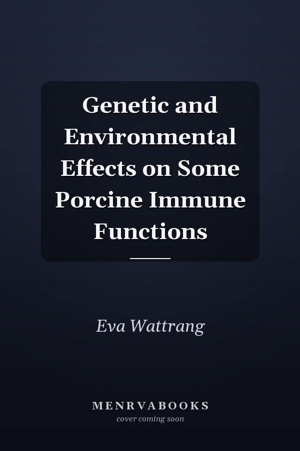 Genetic and Environmental Effects on Some Porcine Immune Functions