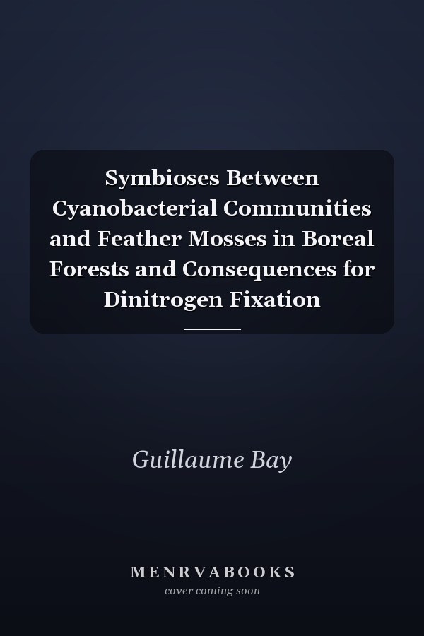 Symbioses Between Cyanobacterial Communities and Feather Mosses in Boreal Forests and Consequences for Dinitrogen Fixation