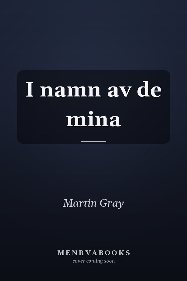 I namn av de mina