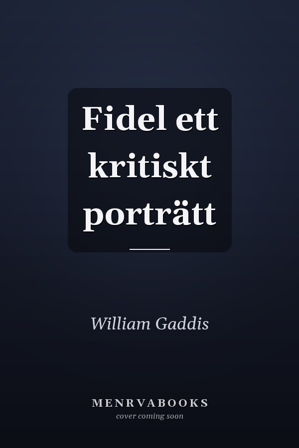 Fidel ett kritiskt porträtt