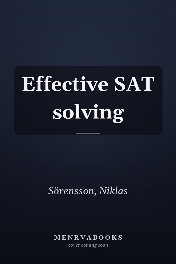 Effective SAT solving